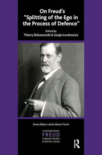 On Freud's Splitting of the Ego in the Process of Defence - Click to Buy