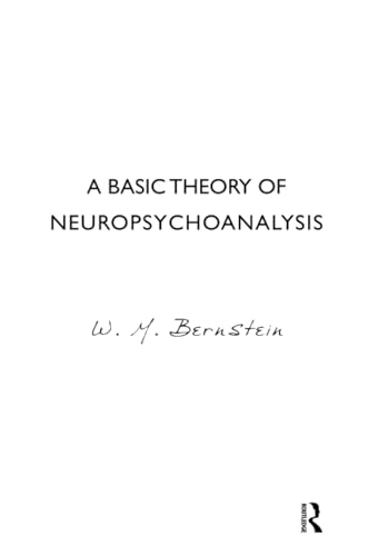 A Basic Theory of Neuropsychoanalysis - Click to Buy
