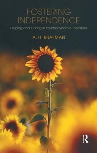 Fostering Independence: Helping and Caring in Psychodynamic Therapies