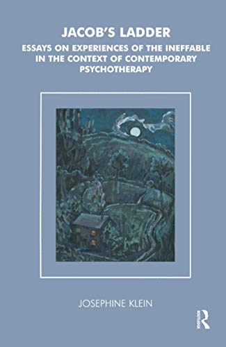 Jacob's Ladder: Essays on Experiences of the Ineffable in the Context of Contemporary Psychotherapy - Click to Buy