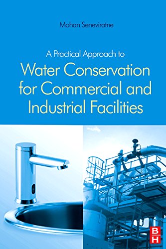 A Practical Approach to Water Conservation for Commercial and Industrial Facilities - Click to Buy
