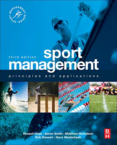 Sport Management: Principles and Applications (Sport Management Series) - Click to Buy