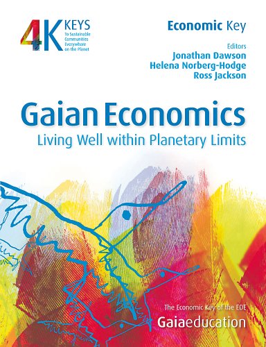 Gaian Economics: Living Well within Planetary Limits - Click to Buy