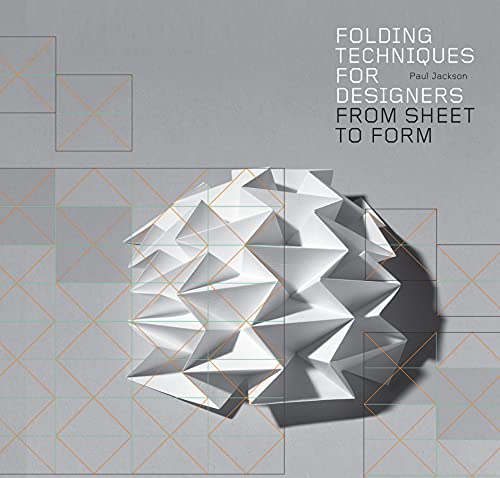 Folding Techniques for Designers: From Sheet to Form (How to fold paper and other materials for design projects) - Click to Buy