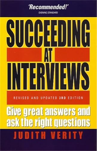 Succeeding At Interviews: 3rd edition