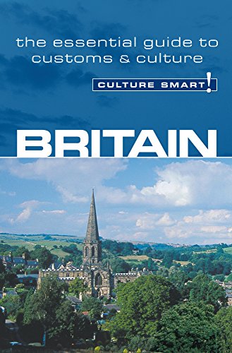 Britain - Culture Smart! The Essential Guide to Customs & Culture - Click to Buy