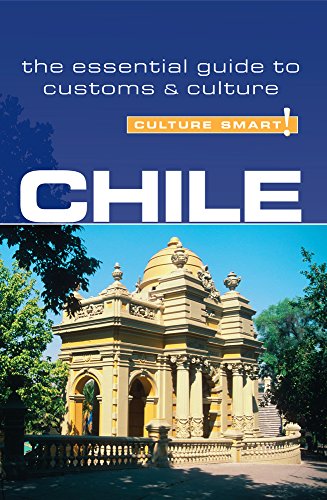 Chile - Culture Smart!: the essential guide to customs & culture - Click to Buy