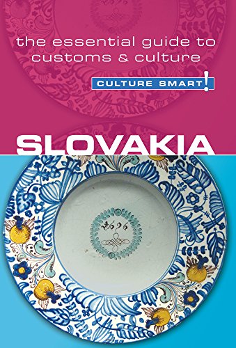 Slovakia: The Essential Guide to Customs & Culture