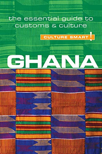Ghana - Culture Smart!: The Essential Guide to Customs & Culture - Click to Buy