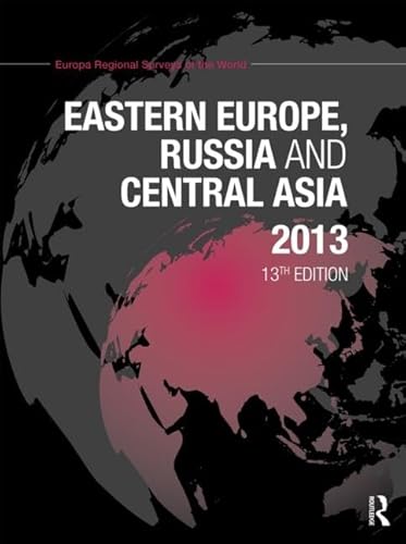 Eastern Europe, Russia and Central Asia 2013 - Click to Buy