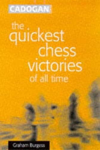 Quickest Chess Victories of All Time
