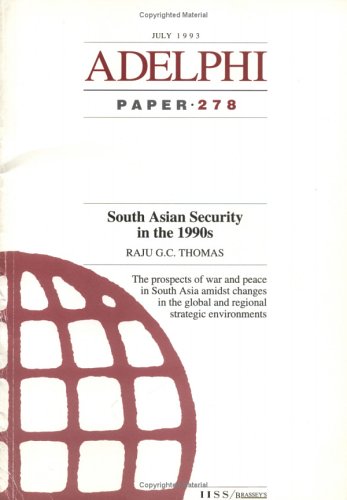 South Asian Security in the 1990s (Adelphi series) - Click to Buy