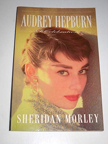 Audrey Hepburn: A Celebration - Click to Buy