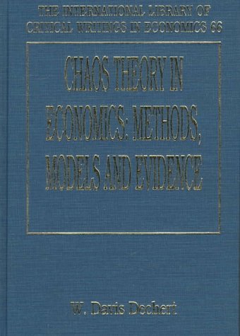 Chaos Theory in Economics: Methods, Models and Evidence (The International Library of Critical Writings in Economics series, 66) - Click to Buy