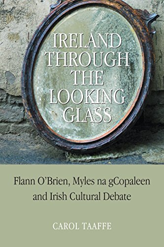 Ireland Through the Looking-glass: Flann O'Brien, Myles Na GCopaleen and Irish Cultural Debate - Click to Buy