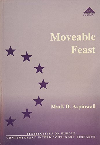Moveable Feast: Pressure Group Conflict and the European Community Shipping Policy (Perspectives on Europe S.) - Click to Buy