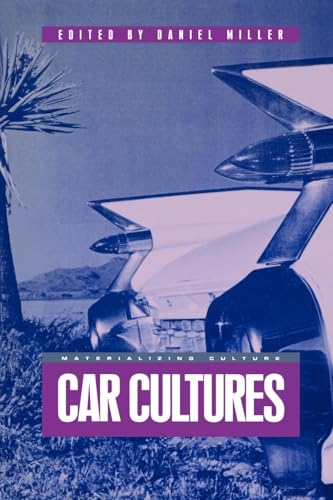 Car Cultures (Materializing Culture Series) - Click to Buy