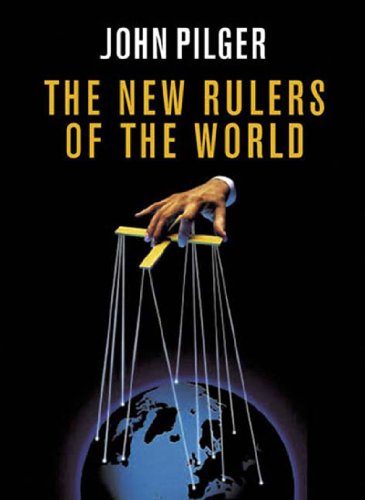 The New Rulers of the World - Click to Buy