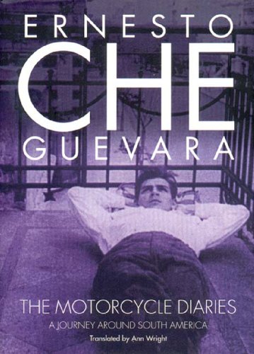 The Motorcycle Diaries: A Journey Around South America - Click to Buy
