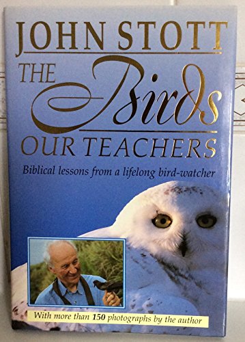The Birds Our Teachers - Click to Buy