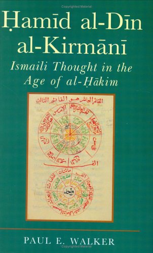 Hamid al-Din al-Kirmani: Ismaili Thought in the Age of al-Hakim - Click to Buy