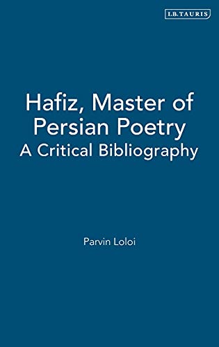 Hafiz, Master of Persian Poetry: A Critical Bibliography