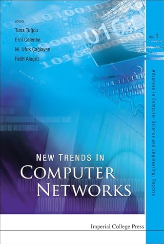 NEW TRENDS IN COMPUTER NETWORKS (Advances in Computer Science and Engineering: Reports and Mo)
