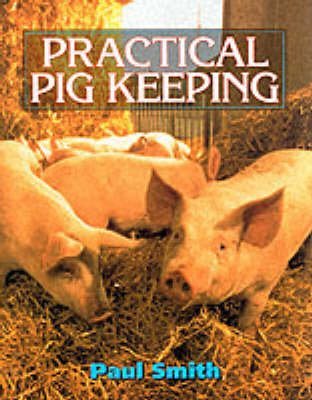 Practical Pig Keeping - Click to Buy