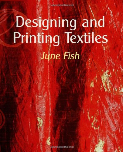 Designing and Printing Textiles - Click to Buy