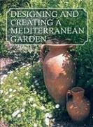 Designing and Creating a Mediterranean Garden - Click to Buy