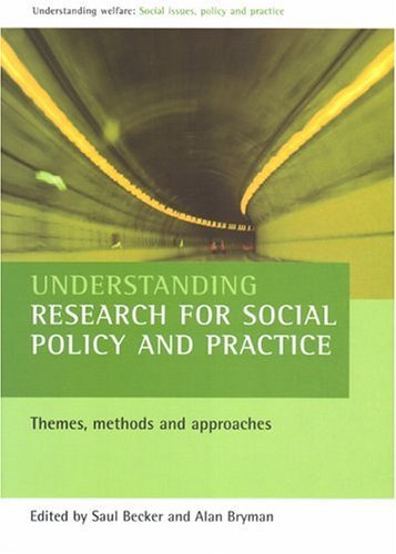 Understanding research for social policy and practice: Themes, methods and approaches