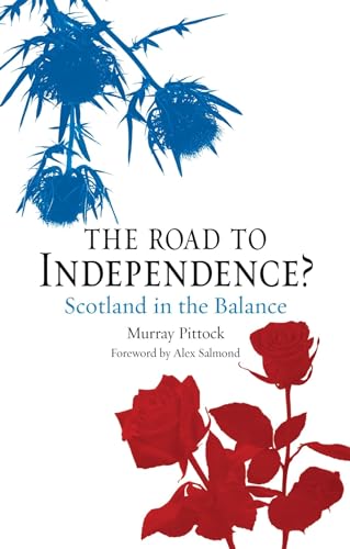 Road to Independence?: Scotland Since the Sixties (Contemporary Worlds) - Click to Buy