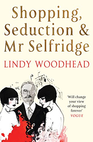 Shopping, Seduction & Mr Selfridge - Click to Buy