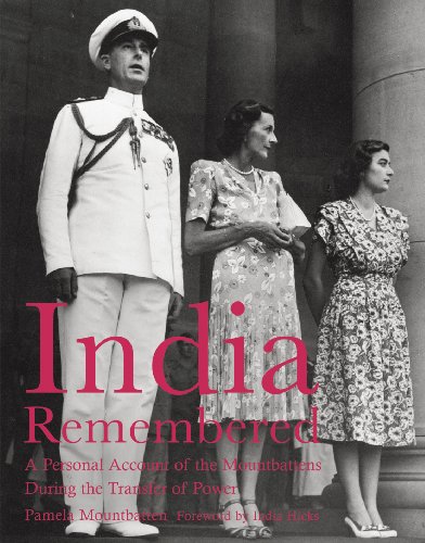 India Remembered: A Personal Account of the Mountbattens During the Transfer of Power - Click to Buy