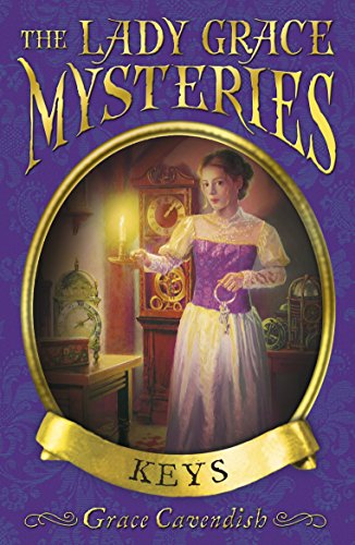 The Lady Grace Mysteries: Keys - Click to Buy