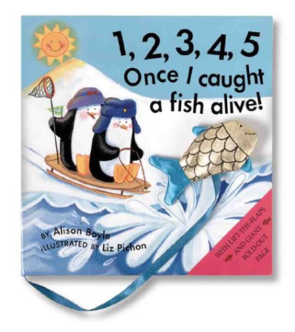 1, 2, 3, 4, 5 Once I Caught a Fish Alive: Lift the Flaps - Click to Buy