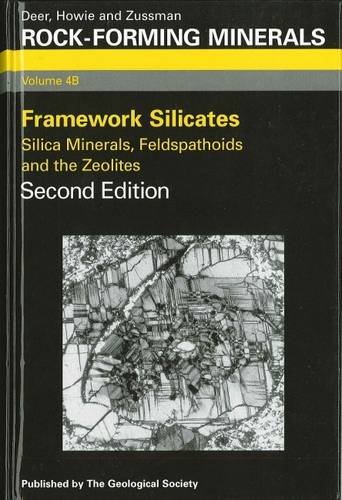 Rock-Forming Minerals: Framework Silicates: Slica Minerals, Feldspathoids and the Zeolites - Click to Buy