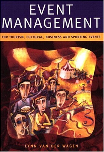 Event Management: For Tourism, Cultural, Business and Sporting Events - Click to Buy