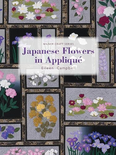 Japanese Flowers in Appliqué (Milner Craft Series) - Click to Buy