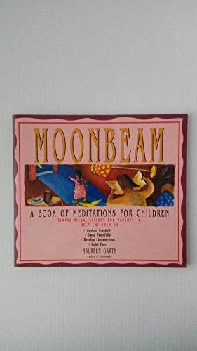 Moonbeam: A Book of Meditations for Children - Click to Buy