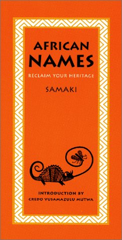 African Names: Reclaim Your Heritage - Click to Buy