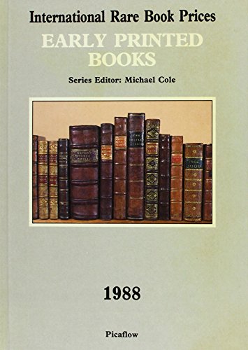 International Rare Book Prices: Early Printed Books