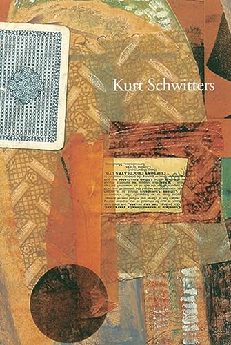 Kurt Schwitters: Artist Philosopher - Click to Buy