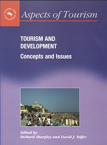 Tourism and Development: Concepts and Issues (Aspects of Tourism, 5)