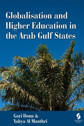 Globalisation and Higher Education in the Arab Gulf States - Click to Buy