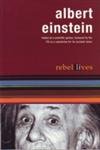 Albert Einstein: Rebel Lives - Click to Buy
