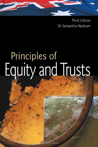 Australian Principles of Equity & Trusts: Third Edition - Click to Buy
