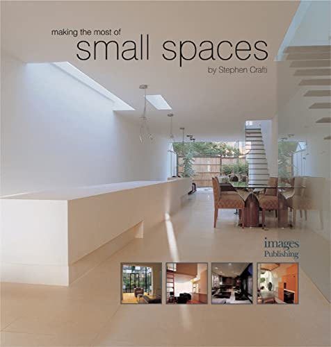 Making the Most of Small Spaces - Click to Buy