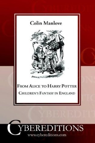 From Alice to Harry Potter: Children's Fantasy in England - Click to Buy