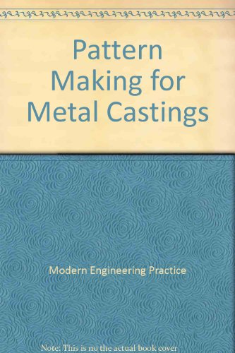 Pattern Making for Metal Castings - Click to Buy